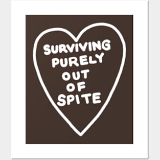 Surviving Purely Out Of Spite Posters and Art